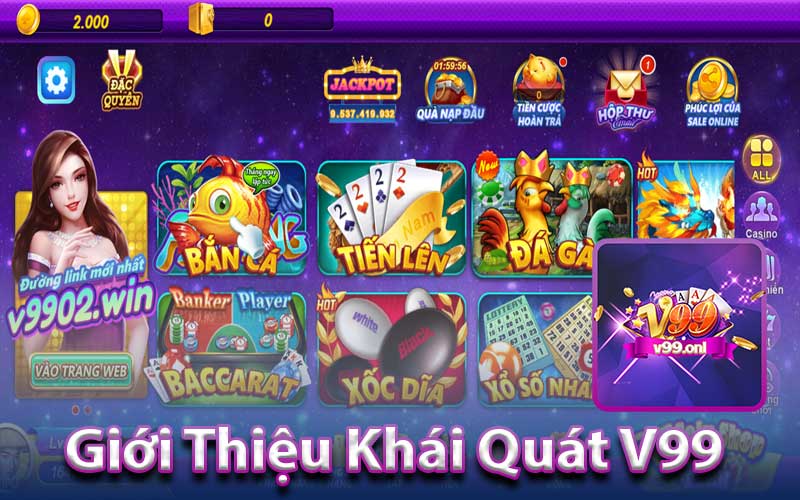 Giới Thiệu Khái Quát V99